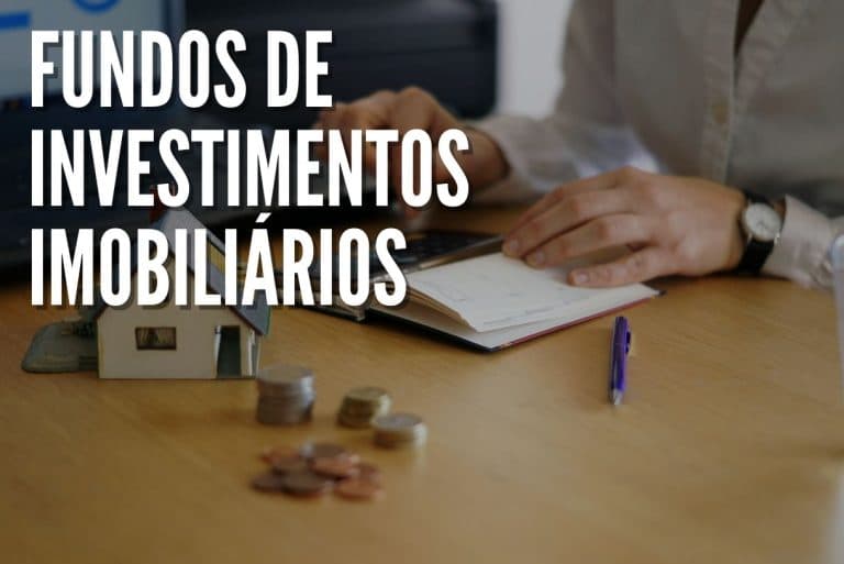 Fundos de Investimentos Imobiliários