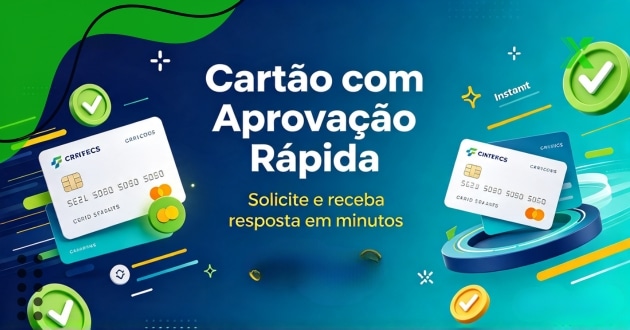 Cartão com aprovação rápida